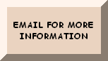 email for more information