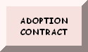PLEASE READ THE ADOPTION CONTRACT