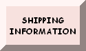 CLICK HERE FOR SHIPPING INFORMATION