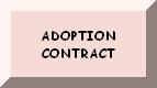PLEASE READ THE ADOPTION CONTRACT